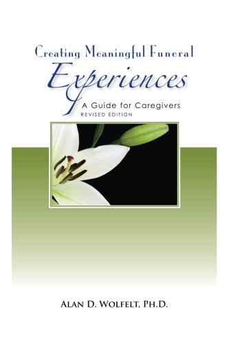 Creating Meaningful Funeral Experiences: A Guide for Caregivers