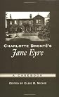 Charlotte Bronte's Jane Eyre: A Casebook (Casebooks in Criticism)