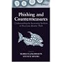 Phishing and Countermeasures: Understanding the Increasing Problem of Electronic Identity Theft