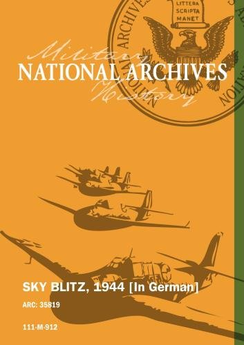 SKY BLITZ, 1944 [In German]