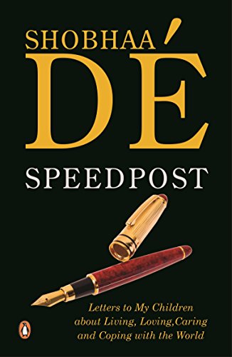 Speedpost: Letters To My Children About Living, Loving, Caring and Coping With the World