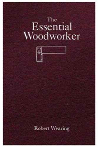 The Essential Woodworker