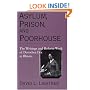 Asylum, Prison, and Poorhouse: The Writings and Reform Work of Dorothea Dix in Illinois