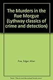 The murders in the Rue Morgue, and other tales