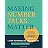 Making Number Talks Matter: Developing Mathematical Practices and Deepening Understanding, Grades 4-10