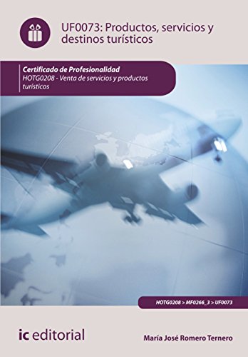 Productos, servicios y destinos turísticos. HOTG0208 (Spanish Edition)