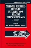 Methods for field trials of interventions against tropical diseases