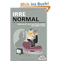 Irre Normal - Ein Psychologe therapiert Deutschland