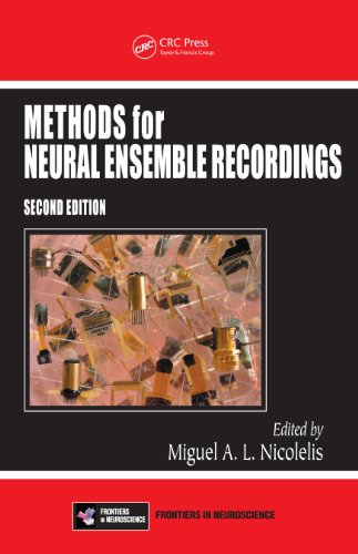 Methods for Neural Ensemble Recordings, Second Edition (Frontiers in Neuroscience)