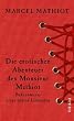 Die erotischen Abenteuer des Monsieur Mathiot: Bekenntnisse eines sp�ten Liebenden
