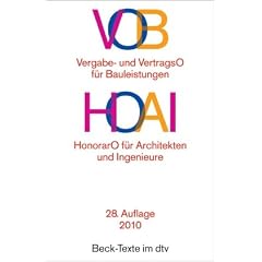VOB - Vergabe- und Vertragsordnung f�r Bauleistungen. HOAI - Honorarordnung f�r Architekten und Ingenieure