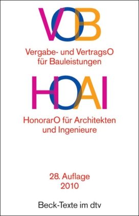 VOB - Vergabe- und Vertragsordnung f�r Bauleistungen. HOAI - Honorarordnung f�r Architekten und Ingenieure