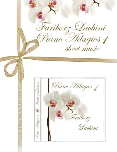 Fariborz Lachini Piano Adagios 1: Sheet Music