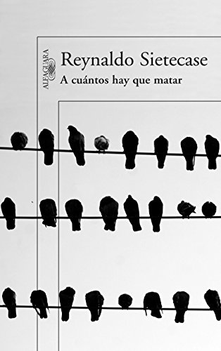 A cuántos hay que matar (Spanish Edition)