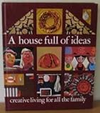 A house full of ideas : creative home life