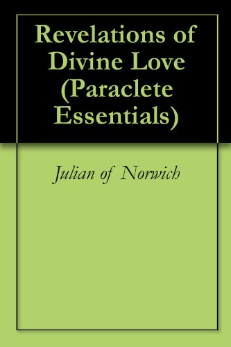 Revelations of Divine Love (Paraclete Essentials)