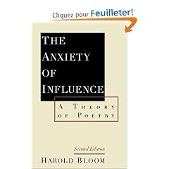 The Anxiety of Influence: A Theory of Poetry
