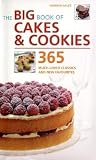 Big Book of Cakes and Cookies: 365 Much-loved Classics and New Favourites