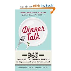 Dinner Talk: 365 Engaging Conversation Starters to Help You and Your Family Connect