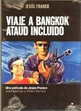 VIAJE A BANGKOK ATAUD INCLUIDO : PELICULA[DVD Non-USA Format, Pal Region 2 import]