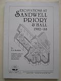 Excavations at Sandwell Priory and Hall, 1982-88 : a mesolithic settlement, medieval monastery and post-medieval country house in West Bromwich