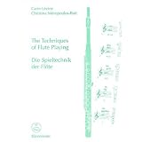 The Techniques of Flute Playing: v. 1 (English and German Edition) by Carin Levine and Christina Mitropoulos-Bott