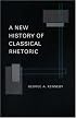 A New History of Classical Rhetoric