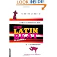 The Latin Beat: The Rhythms and Roots of Latin Music from Bossa Nova to Salsa and Beyond'