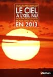 Le ciel � l'oeil nu en 2013 : Mois pa...