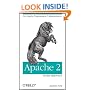 Apache 2 Pocket Reference: For Apache Programmers & Administrators (Pocket Reference (O'Reilly))