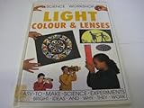 Light, colour and lenses