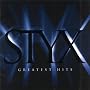 Styx - Greatest Hits