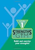 Strengths gym. Level 1