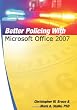 Better Policing With Microsoft Office 2007