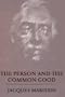 Person And The Common Good