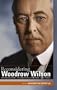 Reconsidering Woodrow Wilson: Progressivism, Internationalism, War, and Peace (Woodrow Wilson Center Press)