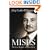 Mises: The Last Knight of Liberalism
