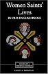 Women Saints' Lives in Old English Prose (Library of Medieval Women) (Library of Medieval Women)