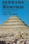 Sakkara and Memphis a Guide to the Necropolis and the Ancient      Capital