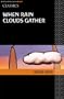 When Rain Clouds Gather, Revised Edition (AWS African Writers Series)