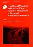 Hydrological modelling and integrated water resources management in ungauged mountainous watersheds