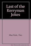 The last of the Kerryman jokes