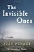 The Invisible Ones
