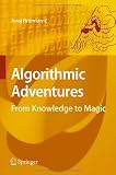 Algorithmic Adventures: From Knowledge to Magic