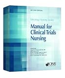 Manual for Clinical Trials Nursing (Second Edition)
