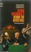 Alfred Hitchcock's Behind the Death Ball