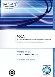Review Kaplan Publishing  / F7 Financial Reporting FR (UK): Complete Text