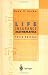 Life Insurance Mathematics, 3rd Edition With Exercises Contributed by Samuel H. Cox