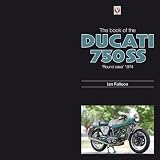 The Book of Ducati 750SS: Round case 1974