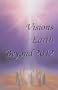 Visions of Earth Beyond 2012